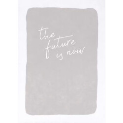 The Future is now | Postkarte von Anna Cosma