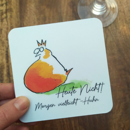 Heute nicht! Morgen vielleicht Huhn | Untersetzer aus Kork